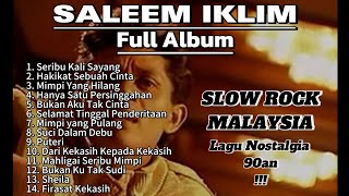 Download lagu SALEEM IKLIM FULL ALBUM 🎧 LAGU MALAYSIA POPULER 🎧 SLOW ROCK #lagumalaysia #saleem #iklim #nostalgia  mp3 Download lagu SALEEM IKLIM FULL ALBUM 🎧 LAGU MALAYSIA POPULER 🎧 SLOW ROCK #lagumalaysia #saleem #iklim #nostalgia  mp3