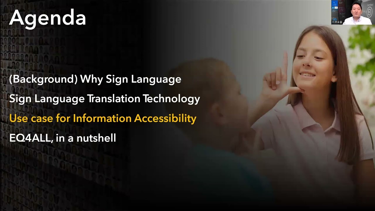 Kevin Lee - Sign Language Translation Tech  and Information Accessibility