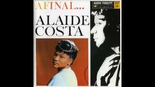 FIM DE NOITE - ALAÍDE COSTA