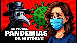 As DOENÇAS que ASSOMBRARAM a humanidade
