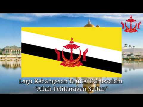 Lagu Kebangsaan Brunei Darussalam "Allah Peliharakan Sultan"🇧🇳