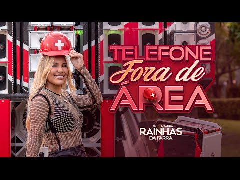 Rainha da Farra - Telefone Fora de Área #Paredão