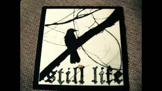 Still Life - The Madness And The Gackle (full)