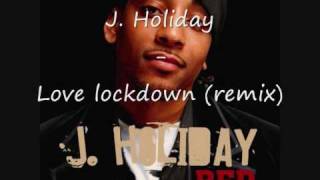 J. Holiday - Love lock down
