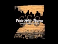 Death Before Dishonor - 6.6.6. Friends Family ...