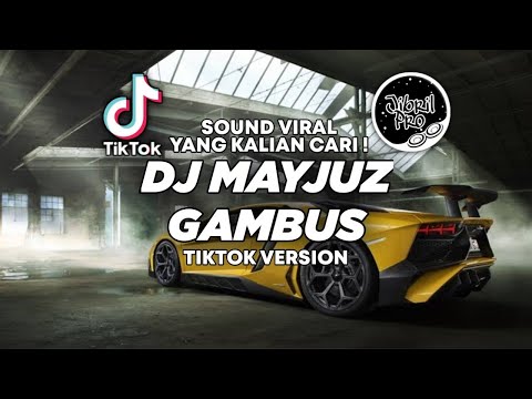 DJ MAYJUZ ILA MAYJUZ - GAMBUS ARABIC TIKTOK VIRAL 2024 ! Jibril Pro Version