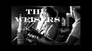 The Weisers - Live Promotion Autumn 2013