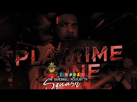 Squash - Play Time Done (2023)