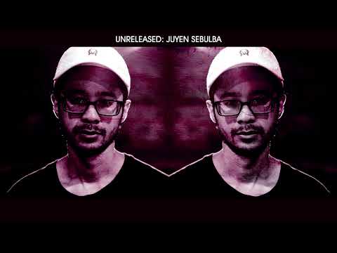 JUYEN SEBULBA: UNRELEASED