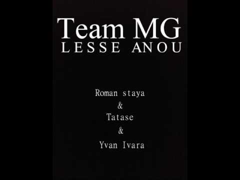 Roman Staya x Tatase x Yvan Ivara - Less A Nou (TEAM MG) 2016