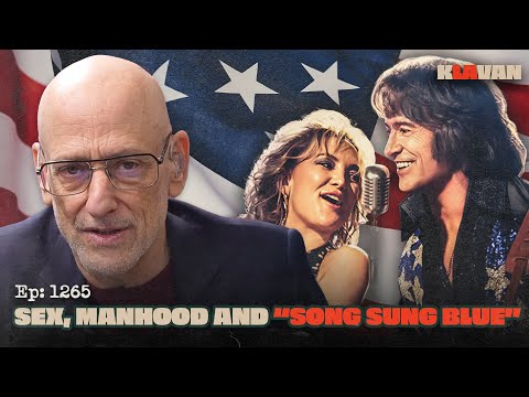 Ep. 1265 - Sex, Manhood and "Song Sung Blue"