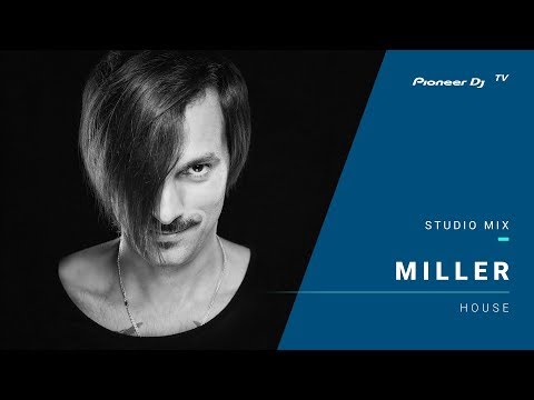 DJ Miller /house/ @ Pioneer DJ TV | Moscow