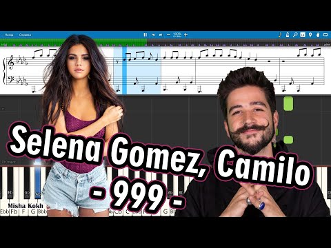 Selena Gomez, Camilo - 999 [Piano Tutorial | Sheets | MIDI] Synthesia
