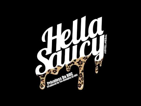 Priceless Da ROC - Hella Saucy (CLEAN Version Improved)