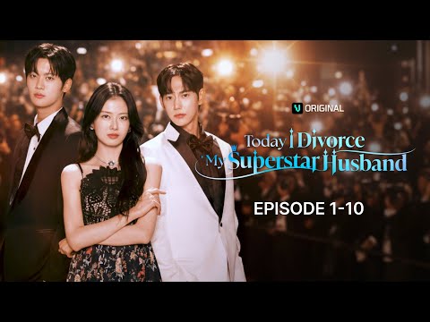 Today I Divorce My Superstar Husband EP. 1-10 | Vigloo Premiere Short Dramas