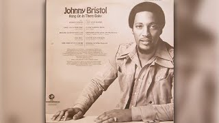 Johnny Bristol - Memories don't leave like people do