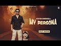 New Punjabi Songs 2024 My Persona Full Video Fateh Shergill Latest Punjabi Songs 2024