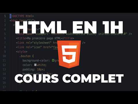 Apprendre HTML en 1 heure - Cours Complet Débutant (4K)