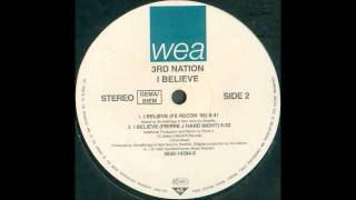 (1996) 3rd Nation - I Believe [StoneBridge & Nick Nice FX Recon '96 RMX]