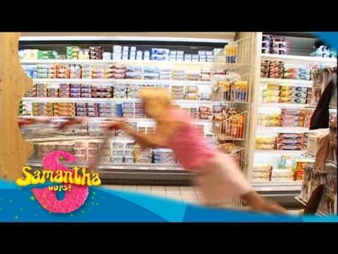 Samantha Oups ! Samantha au supermarché