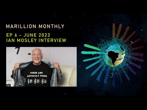 Marillion Monthly June 2023 - Ian Mosley chat - PZ 2023 clips / Front Row Club / Surprise the Band