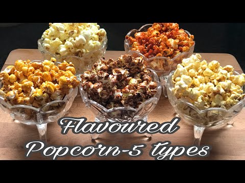 Flavoured Popcorn - 5 types | Homemade Popcorn Recipe | 5 flavours of Popcorn Without Microwave Oven