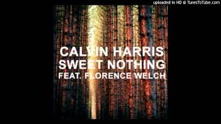 Calvin Harris feat. Florence Welch - Sweet Nothing (Tiesto Remix) | HD HQ Full