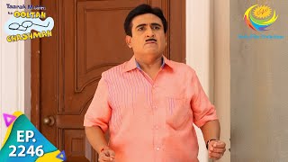 Taarak Mehta Ka Ooltah Chashmah - Episode 2246 - F