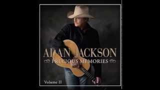 Wherever He Leads I&#39;ll Go - Alan Jackson