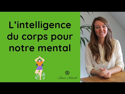 L'intelligence du corps pour notre santé mentale