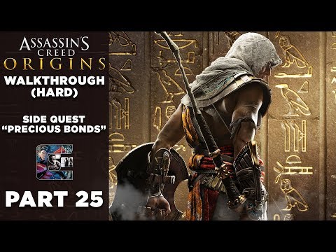 Assassin's Creed: Origins Walkthrough (HARD) Part 25 Side Quest "Precious Bonds" | CenterStrain01