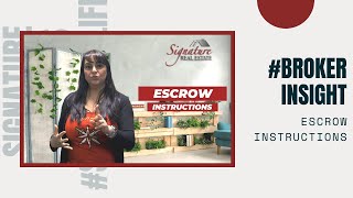 Broker Insight | Escrow Instructions