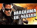 MÁQUINA DE MATAR PELICULA DE ACCIÓN EN ESPANOL LATINO