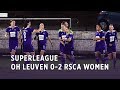 Superleague: OHL 0-2 RSCA Women