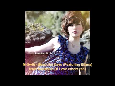 M-Swift - Beautiful Days from Sunshine Of Love (short ver.)