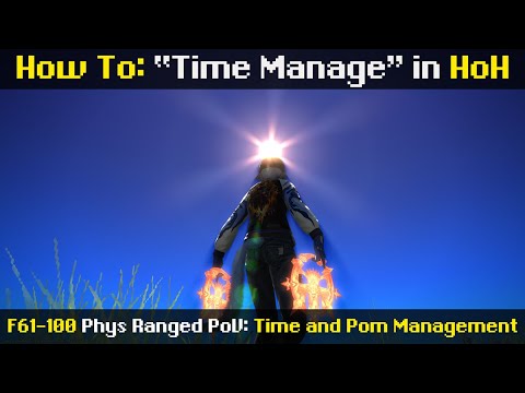 How To: "Time Manage" in HoH Solo on Phys Ranged DPS (DNC PoV) - F61-100 - "Live Tutorial" - 6.15