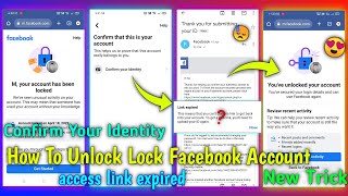 Confirm your identity Facebook | How to unlock Facebook Lock account | access link expired