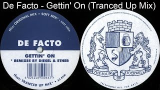 De Facto - Gettin' On (Tranced Up Mix) 1993