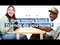 Dating Outside My Race For The First Time Truth Or Drink Cut