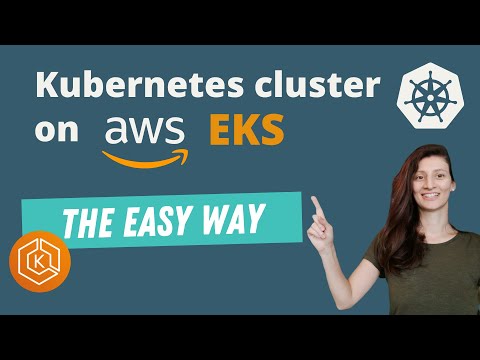 AWS EKS - Create Kubernetes cluster on Amazon EKS | the easy way
