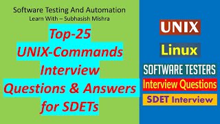 Download the video "Top 25 UNIX commands Interview Questions and Answers for Software Testing professionals"