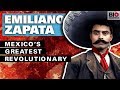 Emiliano Zapata Mexico S Greatest Revolutionary