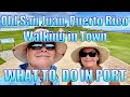 San Juan Puerto Rico Walking In Town What To Do On Your Day In Port