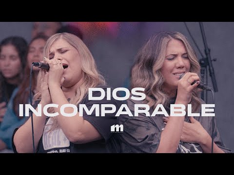 Dios Incomparable I MISSION MUSICA