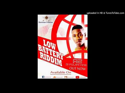 A2 DA FULANI - Low Battery riddim ( Donman Ivision )SIDUNG  gambian music 🔥