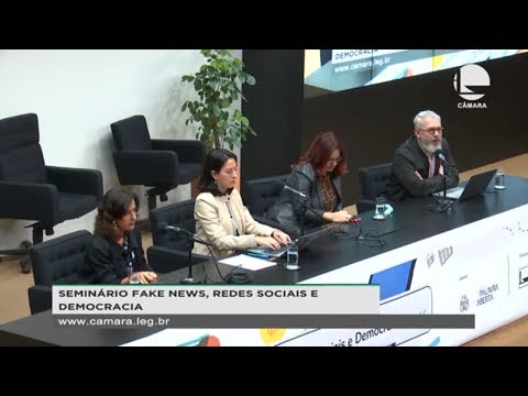 Seminário - Fake News, Redes Sociais e Democracia - 26/09/2019 - 18:51
