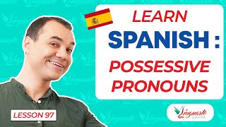 Possessive Pronouns in SPANISH 👀
