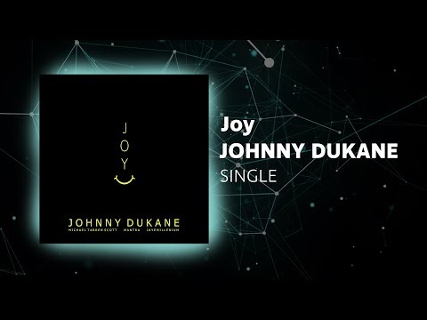 Johnny Dukane  - Joy