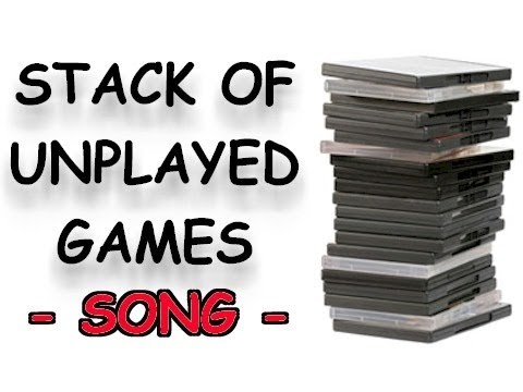 SONG - STACK OF UNPLAYED GAMES