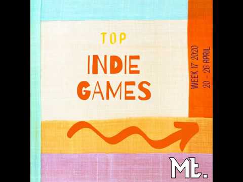 Top Indie Game Weeks 17 | 20 - 26 April 2020
